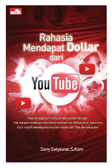 Rahasia mendapat dollar dari youtube