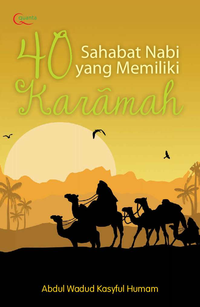 40 Sahabat Nabi Yang Memiliki Karamah