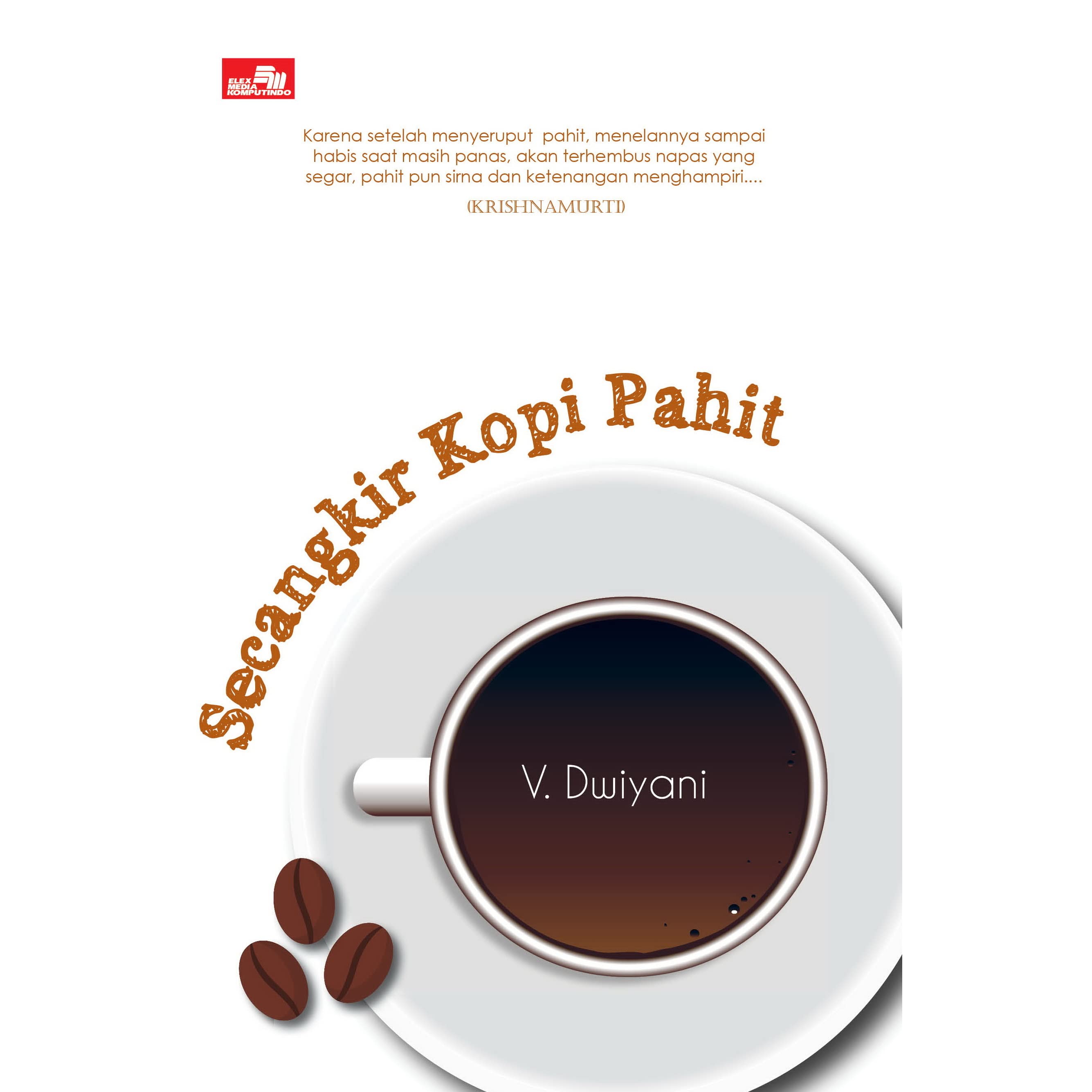 Secangkir Kopi Pahit / V. Dwiyani