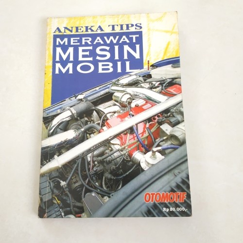 Aneka Tips Merawat Mesin Mobil
