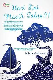 Hari Gini Masih Galau
