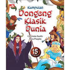 Kumpulan dongeng klasik dunia : 15 Cerita Dunia