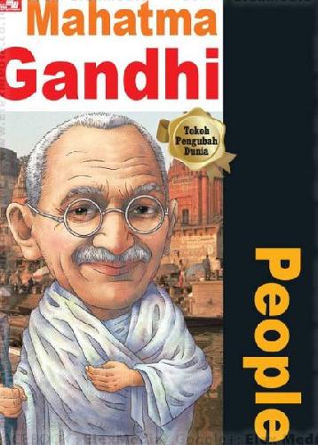 Why? people : Mahatma Gandhi