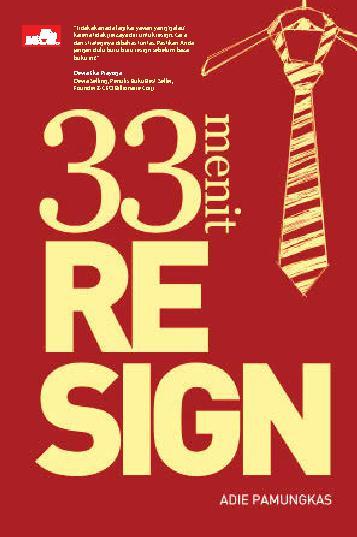 33 menit resign