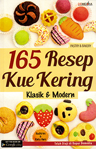 165 Resep kue kering klasik dan modern / Raditrini, Ratu Hani ; Editor, Ayu Kharie