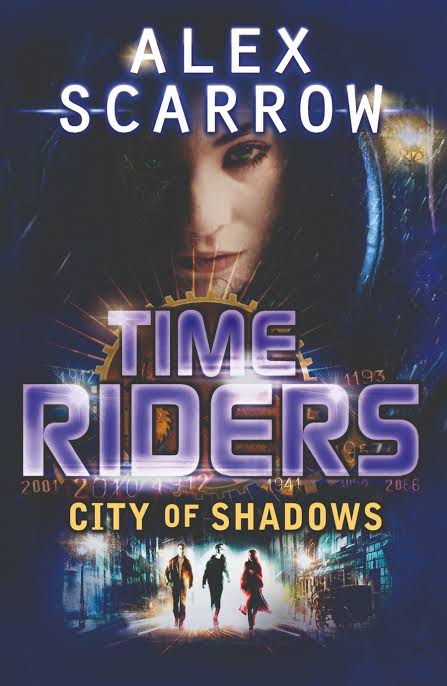 Time Riders : City of Shadows ; Kota Hantu