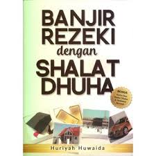 Banjir Rezeki Dengan Shalat Dhuha