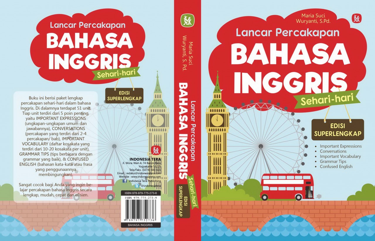 Lancar percakapan Bahasa Inggris sehari-hari :  edisi superlengkap / Maria Suci Wuryanti ; penyunting, Iyank Christine