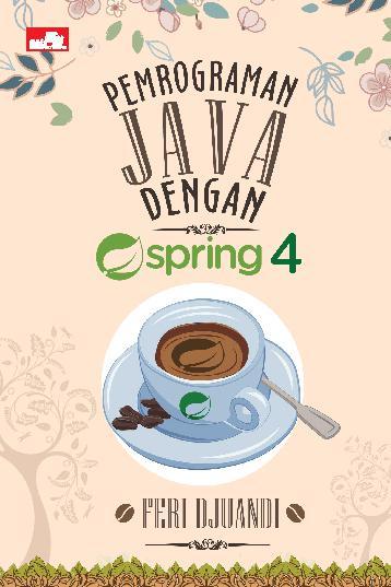 Pemrograman Java dengan Spring 4