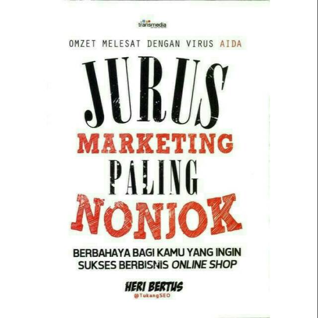 Jurus marketing paling nonjok : omzet melesat dengan Virus AIDA