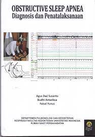 Obstructive Sleep Apnea : Diagnosis dan Penatalaksanaan
