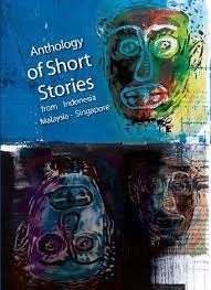 Anthology of Short Stories from Indonesia-malaysia-Singapore / Toeti Heraty Roosseno