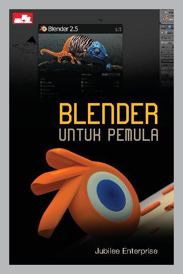 Blender untuk pemula / Jubilee Enterprise