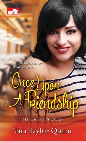 Once Upon a Friendship / Tara Taylor Quinn