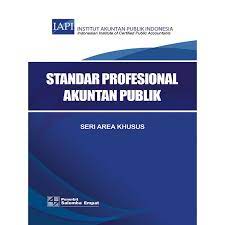 Standar Profesional Akuntan Publik :  Seri Area Khusus / Institut Akuntan Publik Indonesia