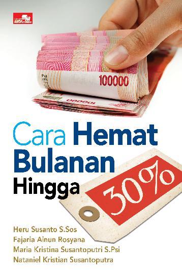 Cara Hemat Bulanan Hingga 30%