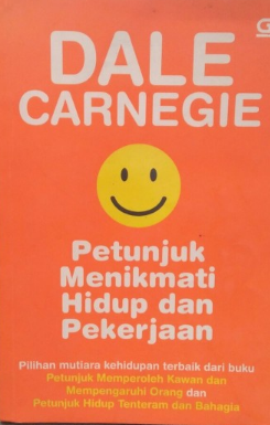 Petunjuk menikmati hidup dan pekerjaan