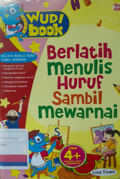 Berlatih menulis huruf sambil mewarnai : usia 4+ tahun