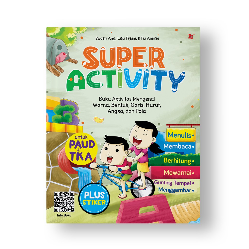 Super Activity untuk PAUD & TK A : Buku Aktivitas Mengenal Warna, Bentuk, Garis, Huruf, Angka, dan Pola