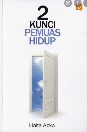 2 Kunci pemuas hidup