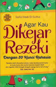 Agar kau dikejar rezeki