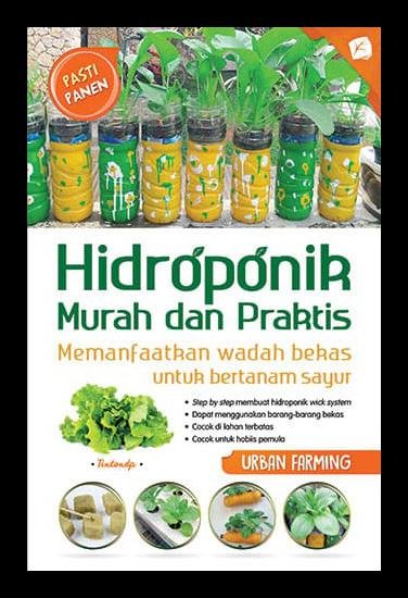 Hidroponik Murah dan Praktis