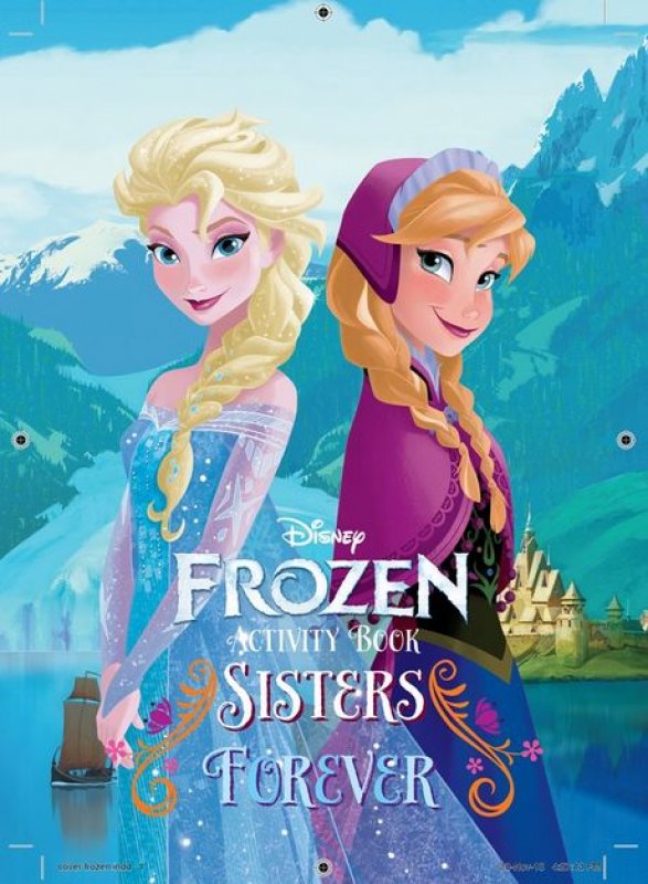 Coloring Book : My Sister Is My Heart - Frozen