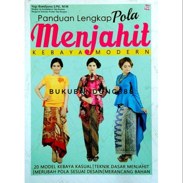 Panduan lengkap pola menjahit kebaya modern