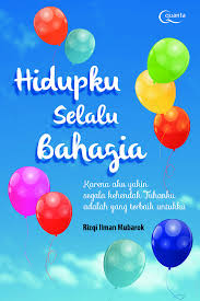 Hidupku selalu bahagia