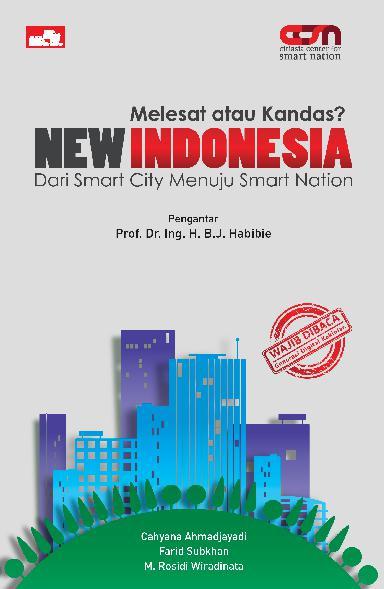 Melesat atau kandas? New Indonesia : dari smart city menuju smart nation