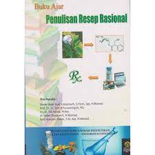 Buku ajar penulisan resep rasional / Tim Penulis; Desak Gede Budi Krisnamurti,...[et.al.]