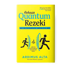 Rahasia Quantum Rezeki : Buku yang Bisa Mempercepat Lompatan Rezeki Anda