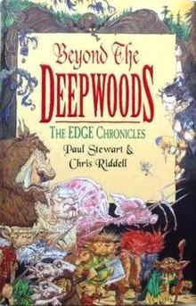 The Edge Chronicles :  Beyond the deepwoods / Paul Stewart dan Chris Riddell.; penerjemah Meithya Rose Prasetya