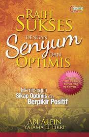 Raih sukses dengan senyum dan optimis