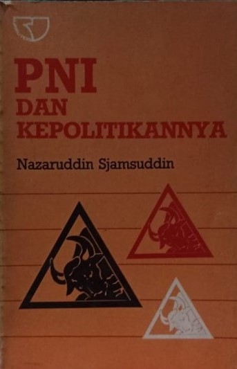 PNI dan kepolitikannya : 1963-1969