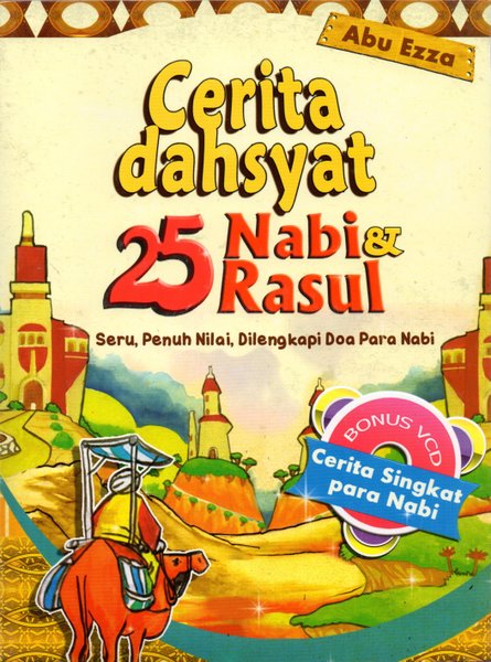Cerita dahsyat 25 nabi dan rasul
