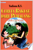 Cerita Rakyat Dari Pemalang (Jawa Tengah)