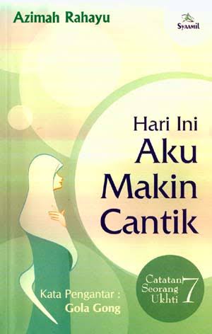 Hari ini Aku Makin Cantik