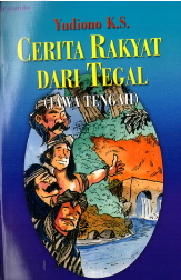 Cerita Rakyat dari Tegal (Jawa tengah)