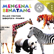 Mengenal Binatang Vol 1 : Dalam 2 Bahasa Indonesia-Inggis