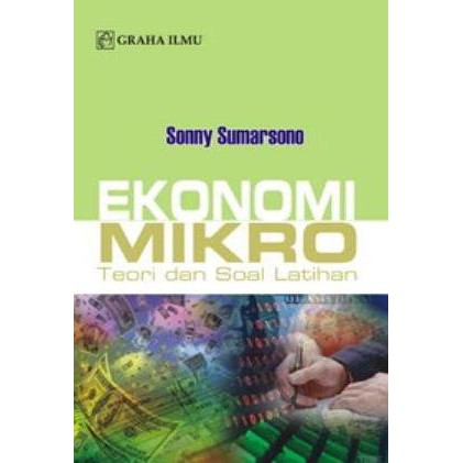 EKONOMI mikro : Teori dan soal latihan