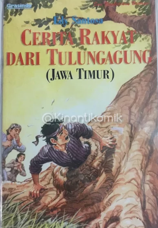 Cerita Rakyat dari Tulungagung (Jawa Timur)
