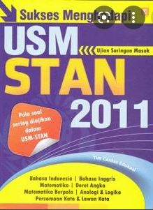 SUKSES menghadapi USM STAN 2011 / Tim Cerdas Edukasi ; editor : Andiek Kurniawan