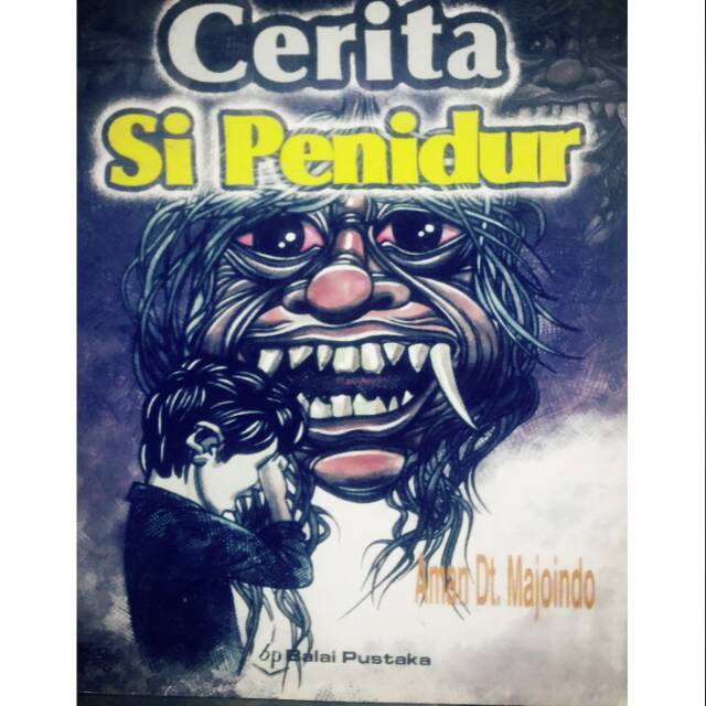 Cerita si penidur / Aman Dt Majoindo