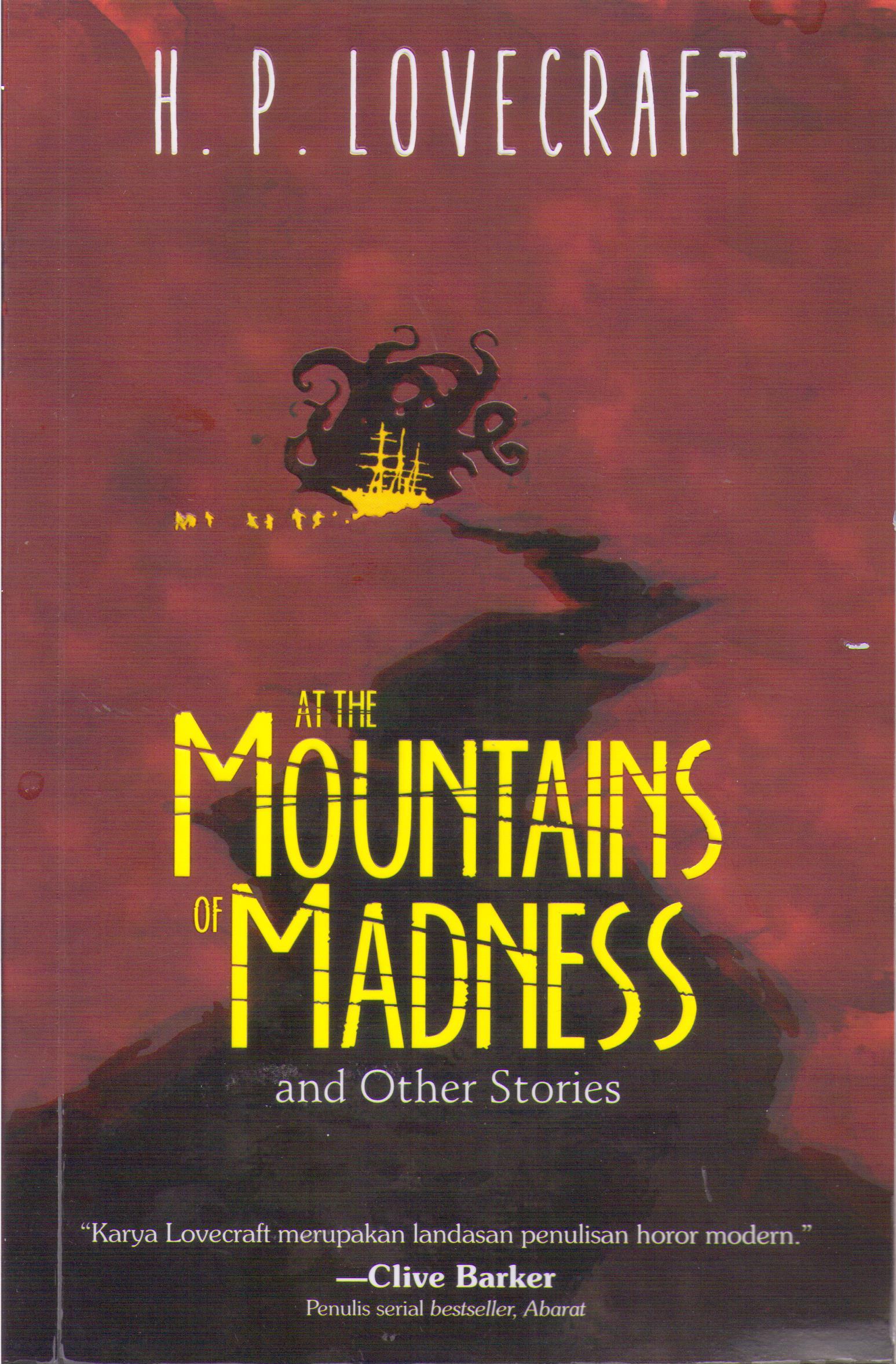 At the  mountains of madness and other stories / H.P. Lovecraft; penerjemah, Shinta Dewi