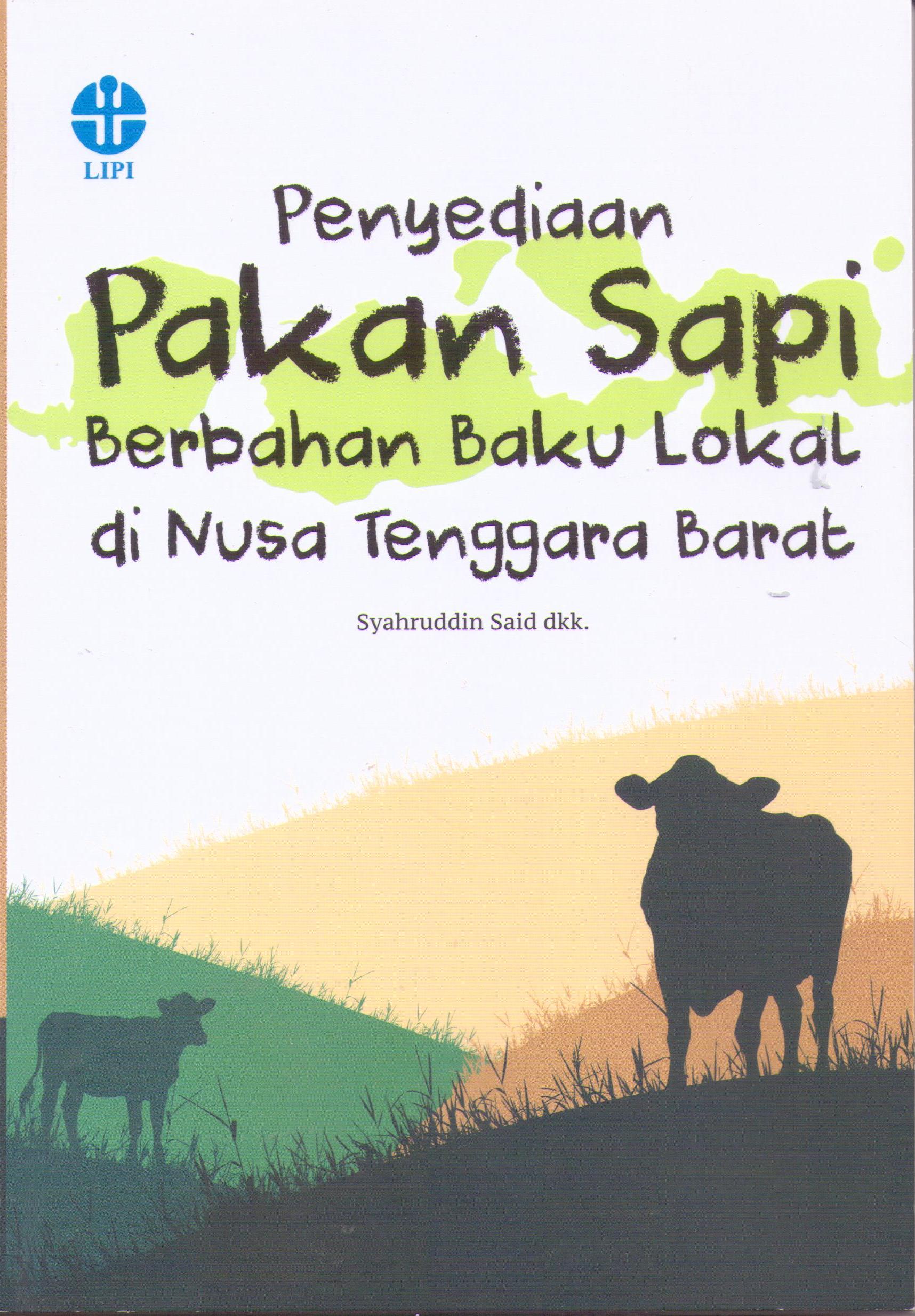 Penyediaan pakan sapi berbahan baku lokal di Nusa Tenggara Barat