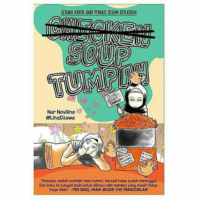 Chicken Soup Tumpah / Nur Novilina