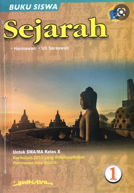 Sejarah 1 : Untuk SMA/MA kelas X kurikulum 2013 yang disempurnakan - Peminatan ilmu sosial