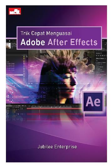 Trik cepat menguasai adobe after effects