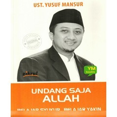 Undang Saja Allah : Belajar Syukur, Belajar Yakin